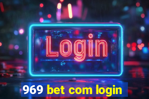 969 bet com login